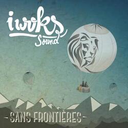 Cover for Sans Frontières by I Woks Sound